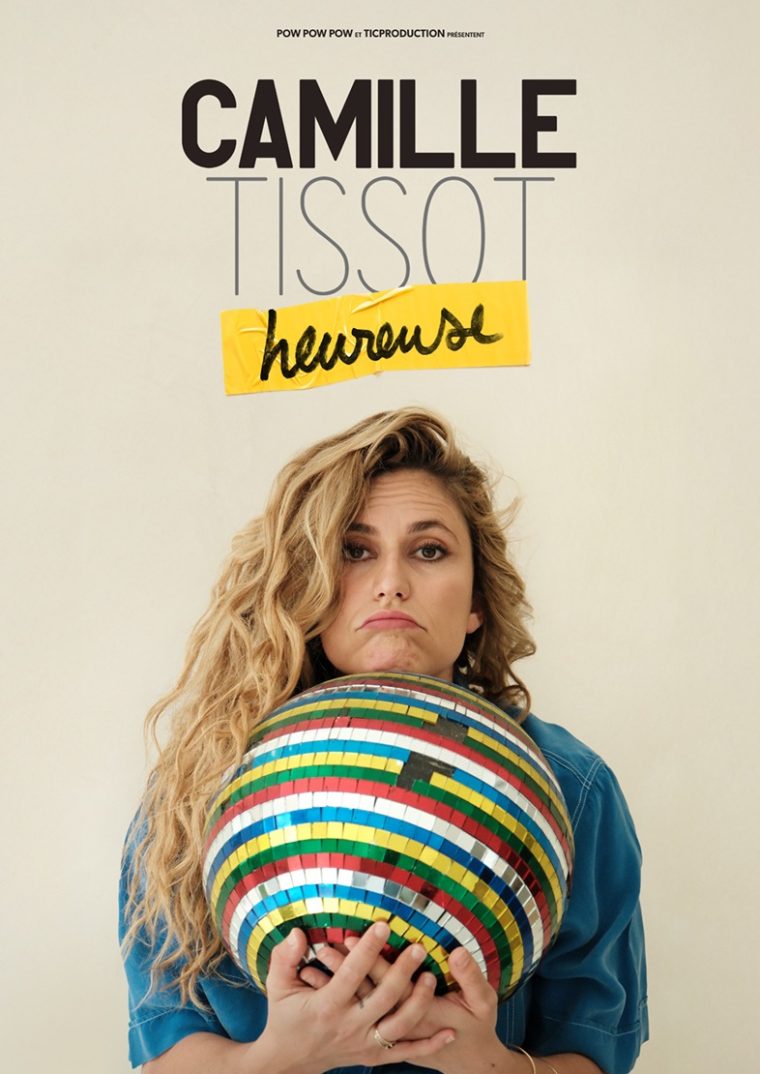 Affiche : Camille TISSOT - Heureuse